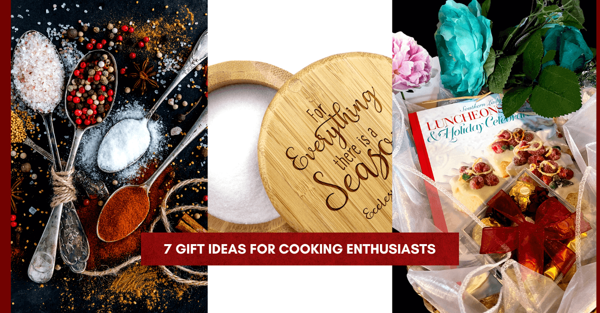 Blog: 7 Gift Ideas for Cooking Enthusiasts