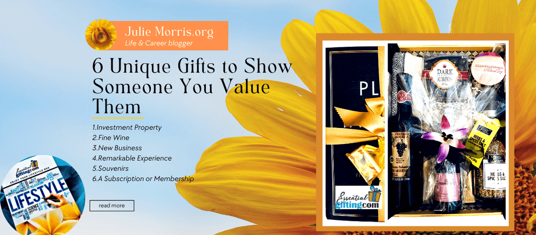 Blog:6 Unique Gifts to Show Someone You Value Them