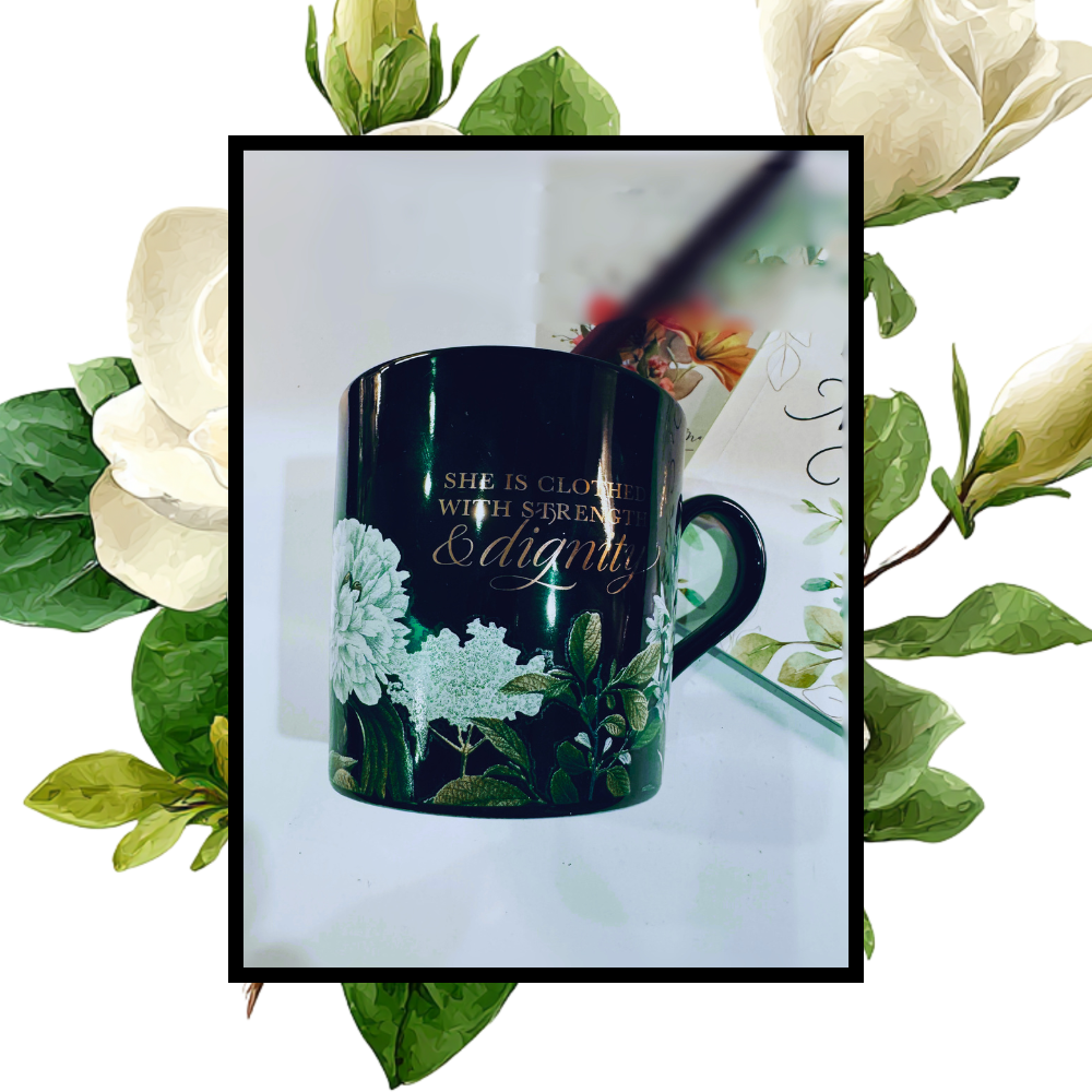 Strength and Dignity Mug for Mom